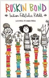 Ruskin Bond Indian Folktales Retold